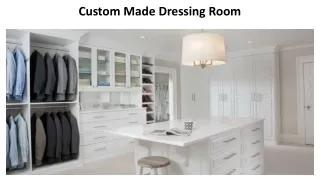 custom made dressing room