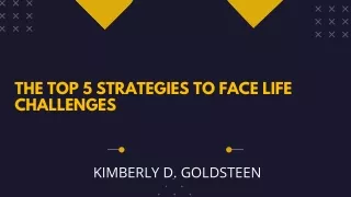 the top 5 strategies to face life challenges