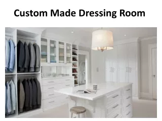 custom made dressing room