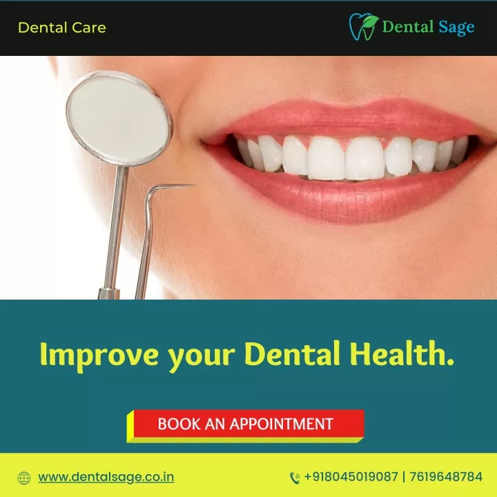 Ppt Ways To Improve Your Dental Health Best Dentist In Yelahanka Dental Sage Powerpoint