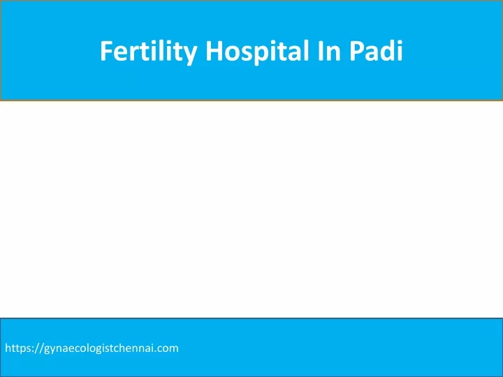 fertility hospital in padi