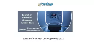 launch of radiation oncology model 2021