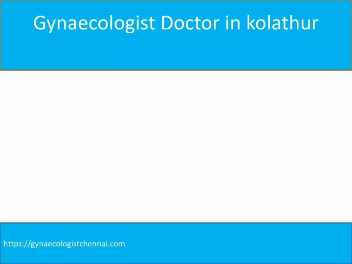 gynaecologist doctor in kolathur