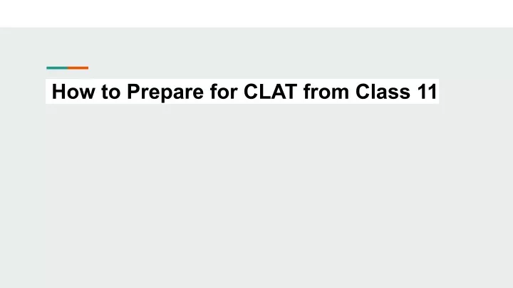 how to prepare for clat from class 11