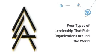 Four Types of Leadership That Rule Organizations