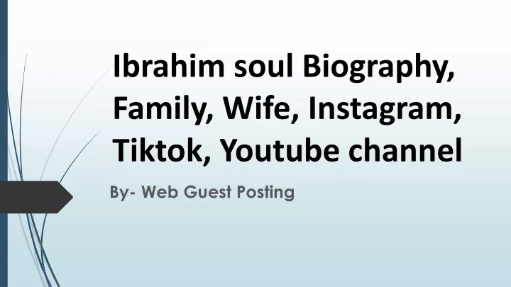 ibrahim soul biography family wife instagram tiktok youtube channel