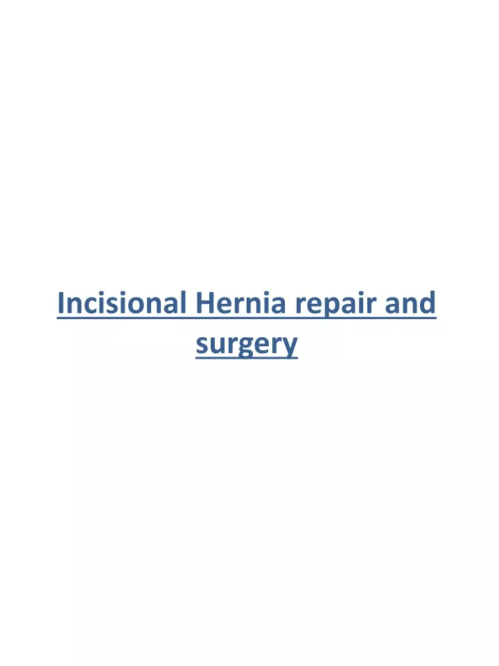 incisional hernia repair and surgery