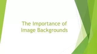 The Importance of Image Backgrounds