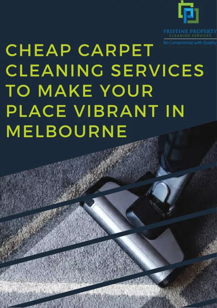 cheap carpet cleaning services to make your place