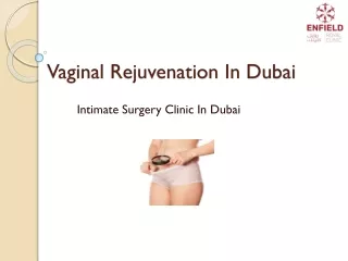 Vaginal Rejuvenation In Dubai