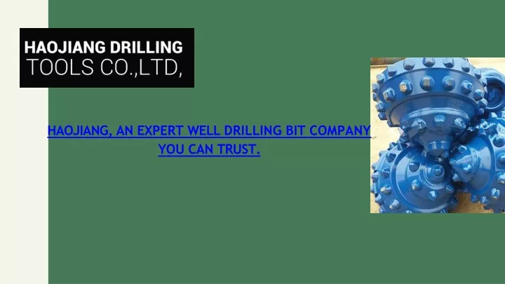 haojiang an expert well drilling bit company you can trust