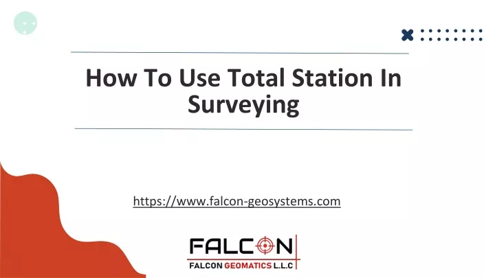 PPT - How To Use Total Station In Surveying PowerPoint Presentation ...