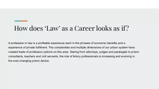 How does ‘Law’ as a Career looks as if_