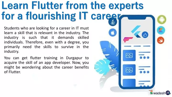 learn flutter from the experts for a flourishing it career