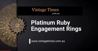 Beautiful Platinum Ruby Engagement Rings - Vintage Times