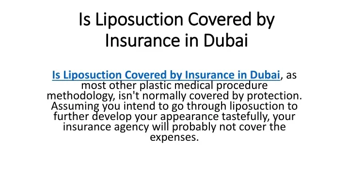 is liposuction covered by insurance in dubai