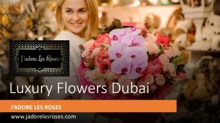 Luxury Flowers Dubai