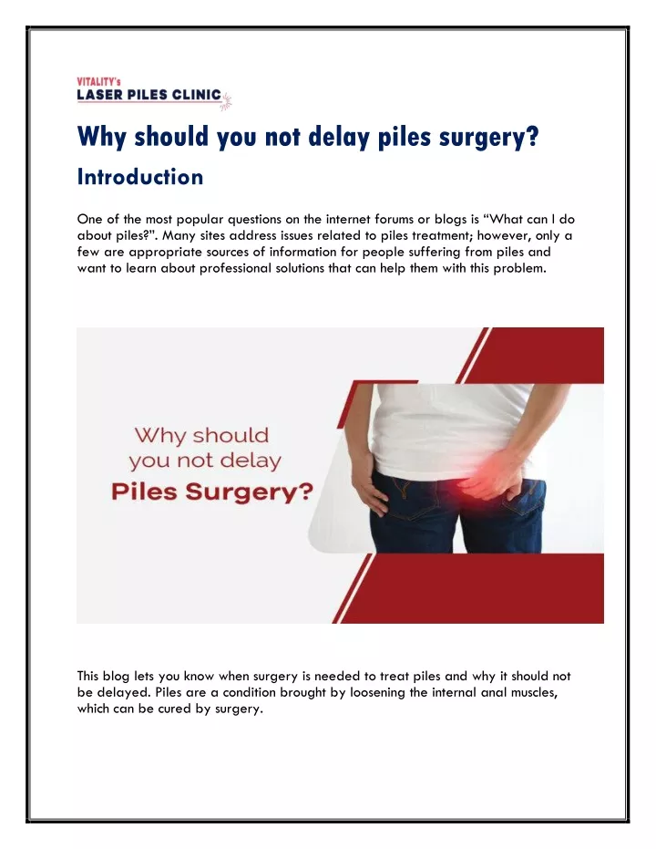 why should you not delay piles surgery