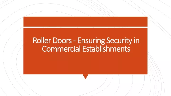 roller doors ensuring security in commercial establishments