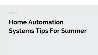 Home Automation Systems  Tips For Summer