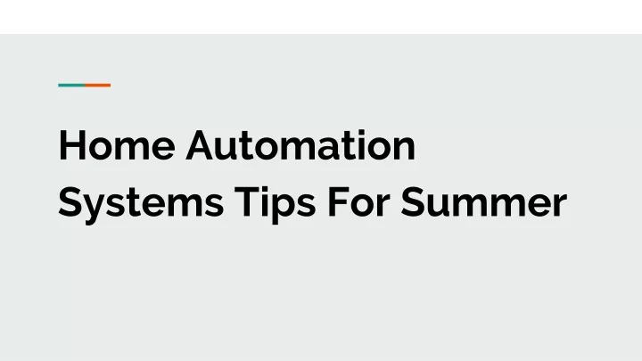 home automation systems tips for summer