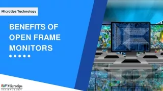 Benefits Of Open Frame Monitors | Microtips Technology