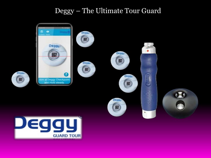 deggy the ultimate tour guard