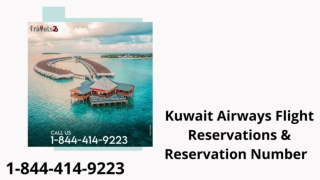 1-844-414-9223 Kuwait Airways Flight Reservation Number