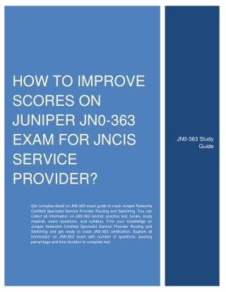 [UPDATED] How to Improve Scores on Juniper JN0-363 Exam for JNCIS-SP ?