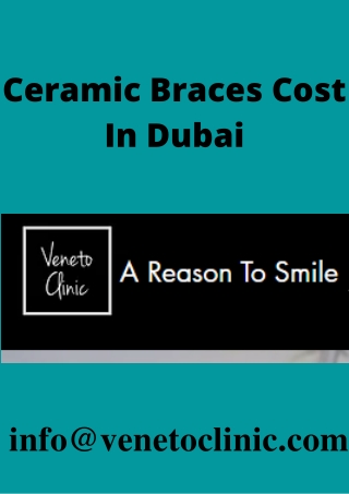 Ceramic Braces Cost In Dubai