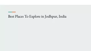 Best Places To Explore in Jodhpur, India