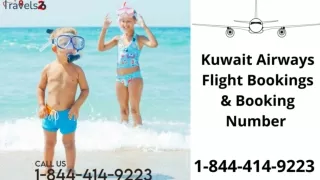 1-844-414-9223 Kuwait Airways Flight Booking Number