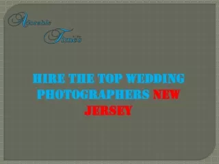 Top wedding photographers for your wedding in New Jersey| Adorable Times