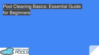 Pool Cleaning Basics_ Essential Guide for Beginners