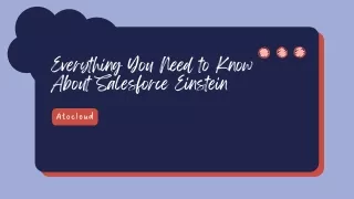 Everything You Need to Know About Salesforce Einstein