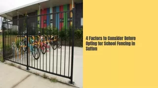 4 Factors to Consider Before Opting for School Fencing in Sutton