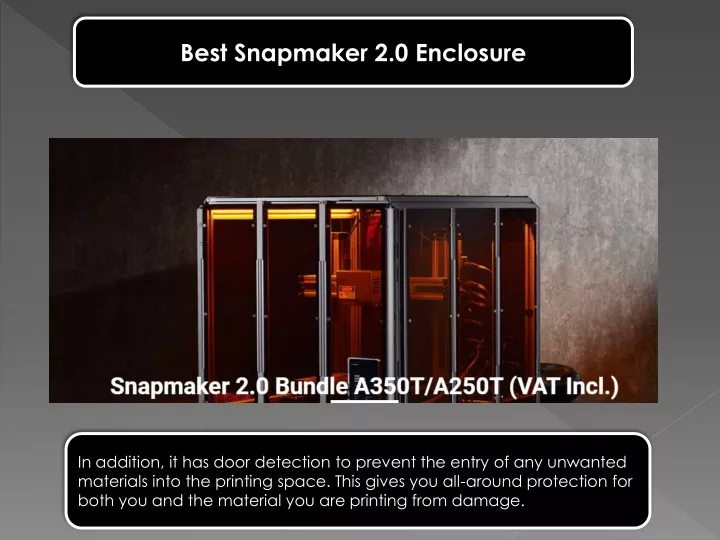 best snapmaker 2 0 enclosure