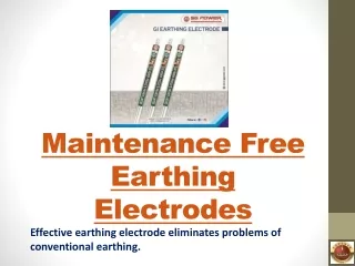 Maintenance Free Earthing Electrodes