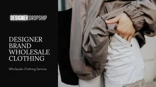 Designer brand wholesale clothing