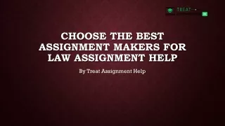 choose the best assignment makers for law assignment help