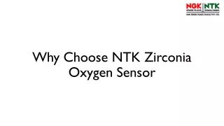 Why Choose NTK Zirconia Oxygen Sensor