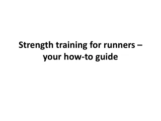 strength training for runners your how to guide