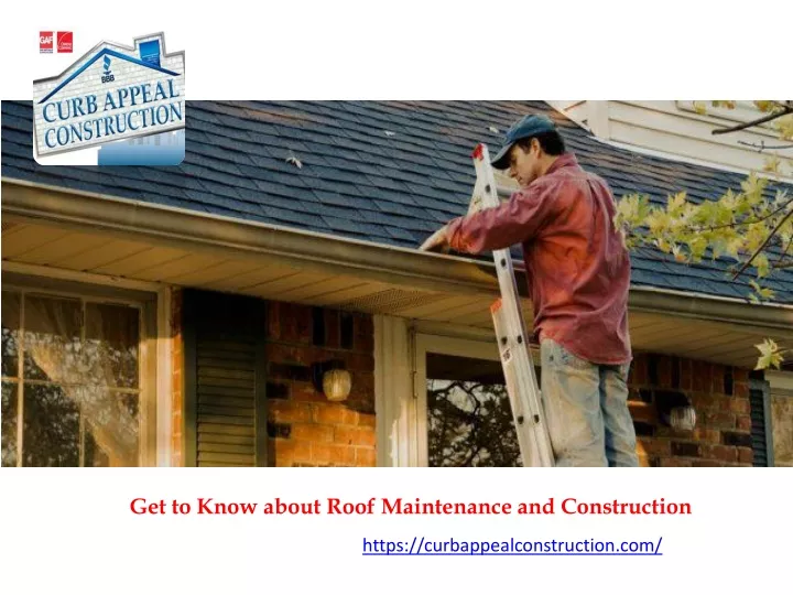 get to know about roof maintenance