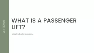 What is a passenger lift  Usha Elevators