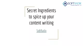Secret Ingredients to spice up your content writing