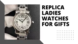 Replica ladies watches for gifts