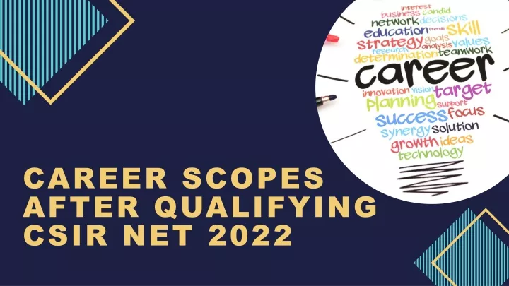 career scopes after qualifying csir net 2022