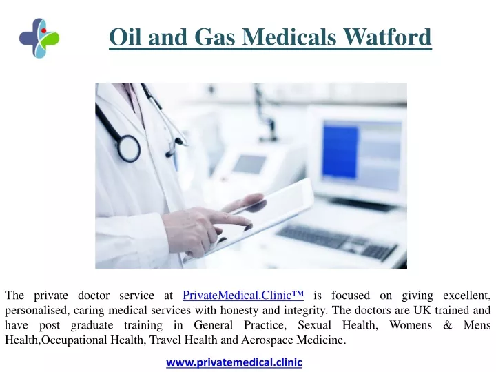 oil and gas medicals watford