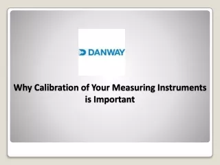 why calibration of your measuring instruments is important