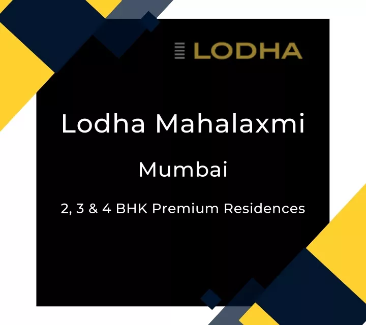 PPT - Lodha Mahalakshmi Mumbai | E-Brochure PowerPoint Presentation ...